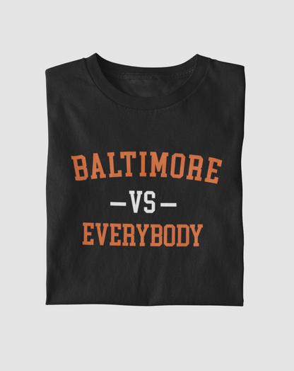 Baltimore VS Everybody